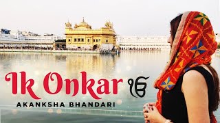 Ik Onkar | Akanksha Bhandari