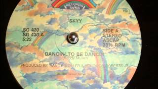 SKYY - DANCIN TO BE DANCIN (12 INCH VERSION)
