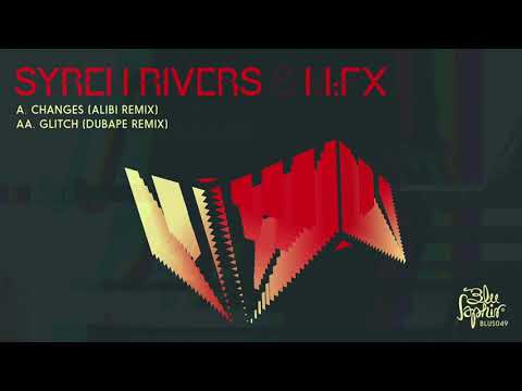 Syren Rivers & M:FX - Glitch (Dubape Remix) (Blu Saphir 049)
