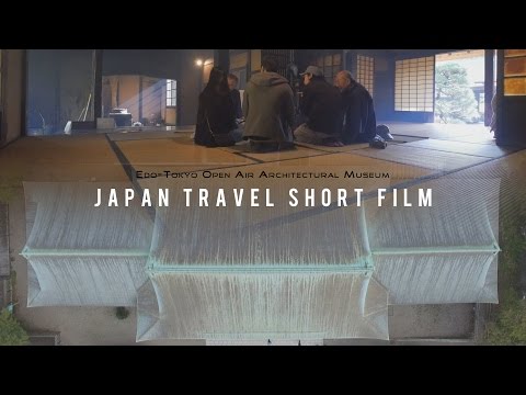 Japan Travel Short Film - Edo-Tokyo Open Air Architectural Museum / Music & Ambience