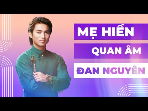 Mẹ hiền Quan Âm Sheet - Đan Nguyên