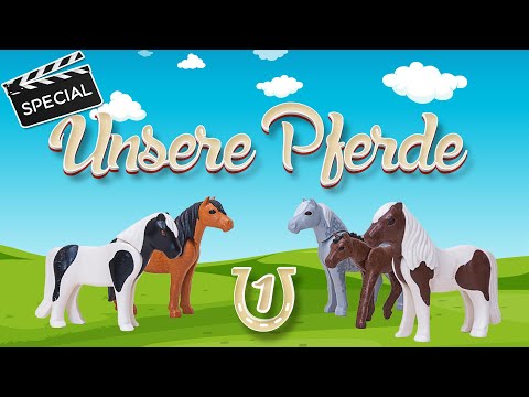Playmobil Die Hufers - Special: Unsere Pferde  - Teil 1 🐴