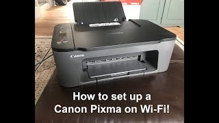 How to: Setup a CANON Pixma TS3400 Series Printer using Wi-Fi