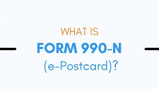 What Is Form 990-N (e-Postcard)