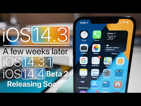 iOS 14.3 issues and when to expect iOS 14.3.1 and iOS 14.4 Beta 2