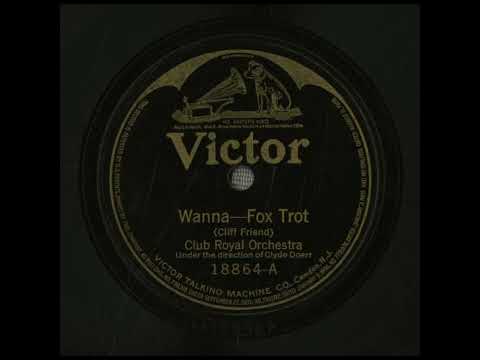 Wanna - Clyde Doerr Orchestra (Club Royal Orchestra)