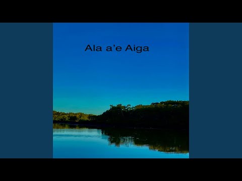 Ala a’e aiga (Clemster version)