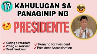 #21 KAHULUGAN SA PANAGINIP NG PRESIDENTE / PANGULO