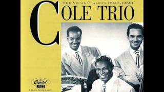 Nat King Cole Trio. I Miss You So