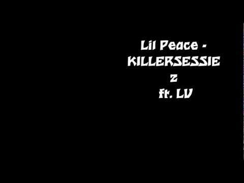 Lil Peace - Killersessie 2 ft. LV