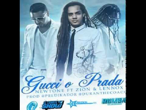 Newtone Ft. Zion Y Lennox - Gucci O Prada