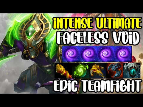 INTENSE ULTIMATE FACELESS VOID - EPIC TEAM FIGHT - DOTA 2 GAMEPLAY