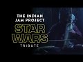 Star Wars Music Indian Version Tushar Lall TIJP