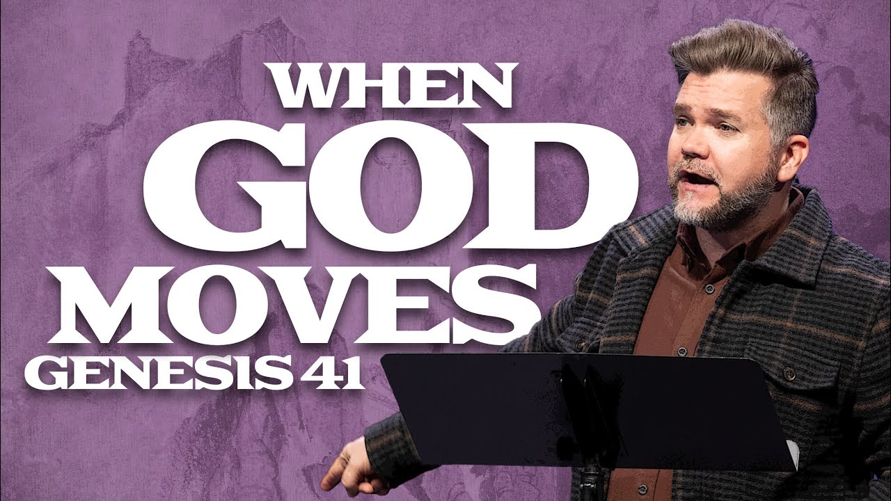 Genesis Part 4: The Fall and Rise of Joseph | When God Moves | Genesis 41