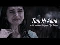 Tum Hi Aana Sad Song Trending Viralvideo Trendingsong Foryou Viralsong Comedy Funny Trendin