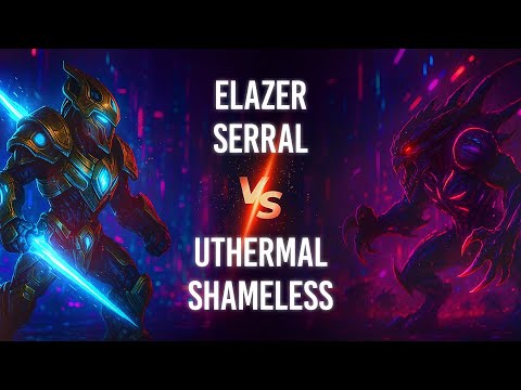 Elazer i Serral VS uThermal i Shameless 2v2 uThermal Circuit Playoffs