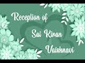 Reception Of Sai Kiran ️ Vaishnavi 27 02 2023