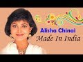 Made In India HD Alisha Chinai Dekhi Hai Saari Duniya Alisha Chinai Hit Songs