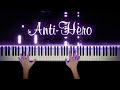 Taylor Swift - Anti-Hero | Piano Cover with Strings (with PIANO SHEET)