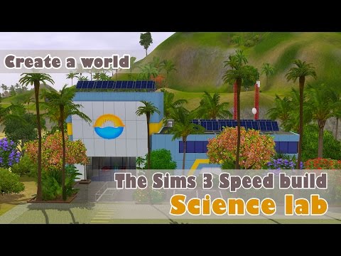 The Sims 3 - Speed Build - Science lab | World creations