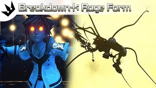 Formchange Breakdown+: Rage Form ~ Kingdom Hearts 3 Analysis