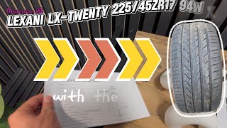 Looking for a 225/45ZR17 Tire? See How Lexani LX Twenty  Performs