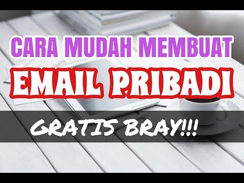 Cara Membuat Email Pribadi, artikel Cara Membuat Email Pribadi gratis, video trending Cara Membuat Email Pribadi