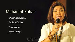 Download lagu MAHARANI KAHAR The Very Best Of Desember Kelabu Ma... mp3