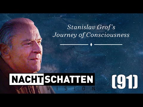 Stan Grof: Der Weg des Psychonauten | Nachtschatten Television (91)