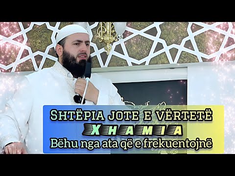 03 "Njeriu, zemra e të cilit është e lidhur me xhamitë" | Shtëpia jote e vërtetë Xhamia H. Llokman A