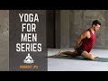 Yoga For Men Series Workout 2 Yogaformen