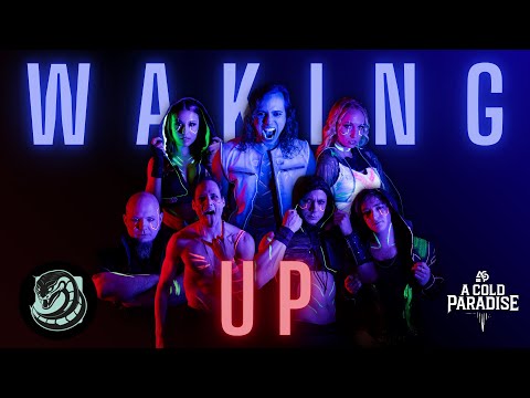 A COLD PARADISE - Waking Up (Official Music Video)