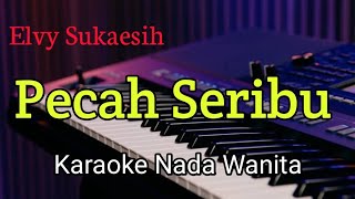 Download lagu PECAH SERIBU - KARAOKE Elvy Sukaesih mp3 Download lagu PECAH SERIBU - KARAOKE Elvy Sukaesih mp3