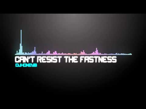 djhoneyb - Can't Resist The Fastness