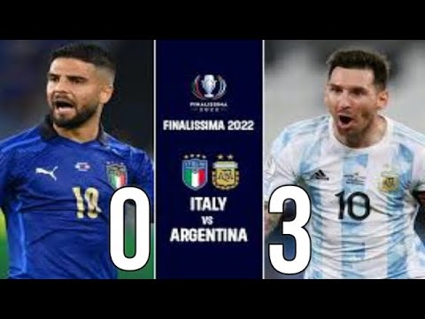 Argentina vs Italy 3 0 Highlights & All Goals  Finalissima 2022 HD