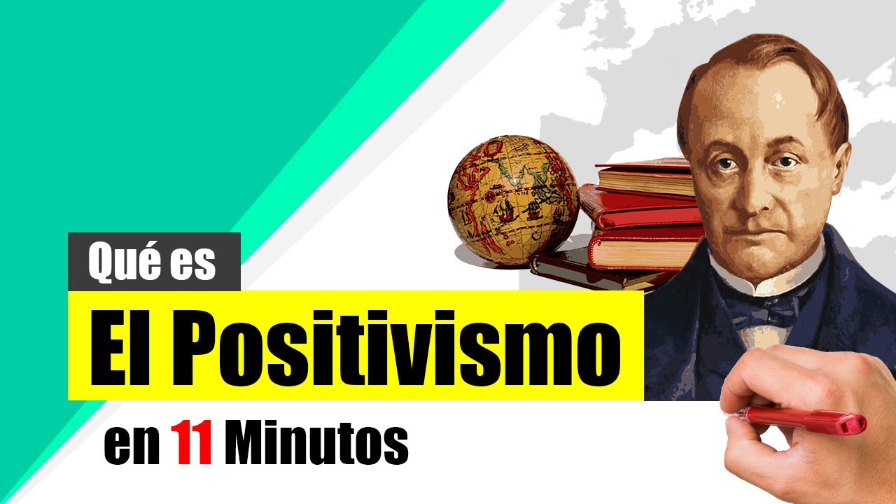 ¿Qué es el POSITIVISMO? - Resumen | Definición, origen, características y representantes.