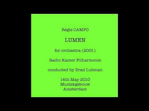 Régis CAMPO : LUMEN for orchestra (2001)