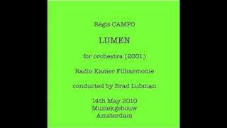 Régis CAMPO : LUMEN for orchestra (2001)