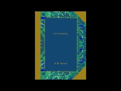 Cow-Country by B. M. Bower — free full audiobook