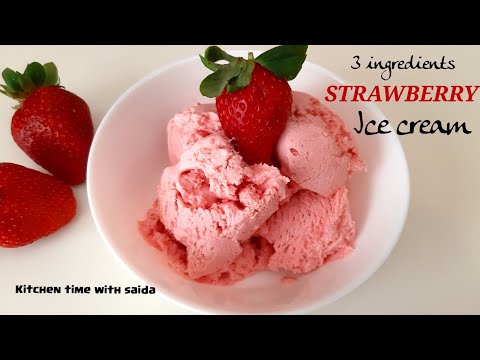 Homemade 3 ingredients strawberry ice cream | স্ট্রবেরি আইসক্রিম | ice cream recipe by saida