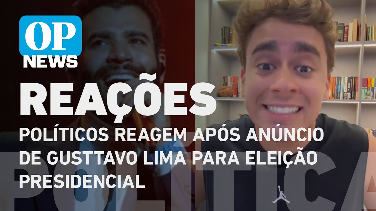 Políticos reagem após anúncio de Gusttavo Lima para eleição presidencial de 2026 | O POVO NEWS