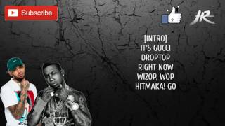 Gucci Mane - Tone it Down ft. Chris Brown ( Lyrics)