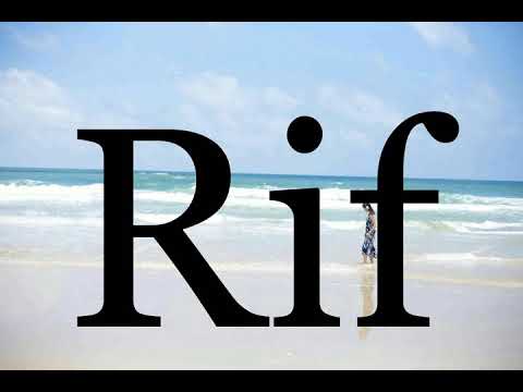 How To Pronounce Rif🌈🌈🌈🌈🌈🌈Pronunciation Of Rif