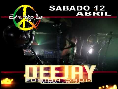 DJ FUSSION DRUM (Entre Amigos Bar Jarabacoa)