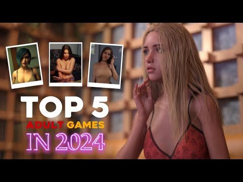 TOP 5 NEW ADULT GAMES IN 2024 | Feelex