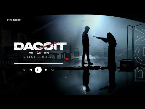 DACOIT - Title Teaser BGM | Adivi Sesh, Shruti Haasan #dacoit