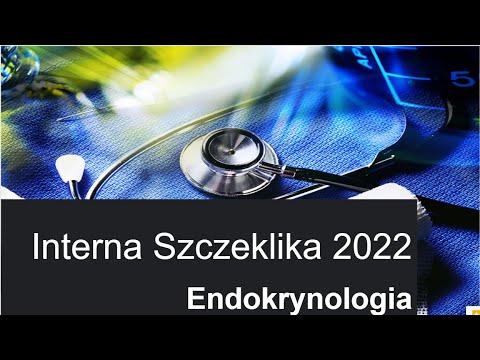 , title : 'Interna Szczekilika 2022 - Endokrynologia (streszczenie)'