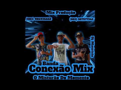 Banda Conexão Mix (O Teu Bum Bum Vai Desce)