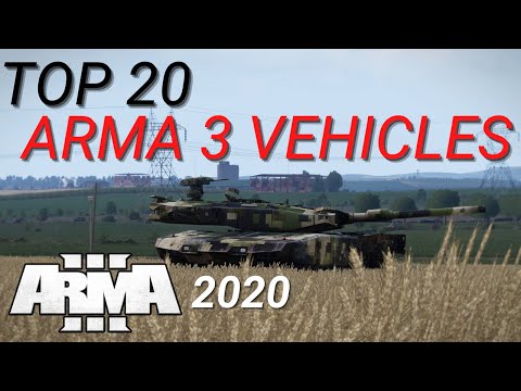 Top 20 ArmA 3 Vehicles in 2020 [2K]
