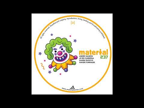 Andre Salmon, Xavier Iturralde - Kills (MATERIAL237)